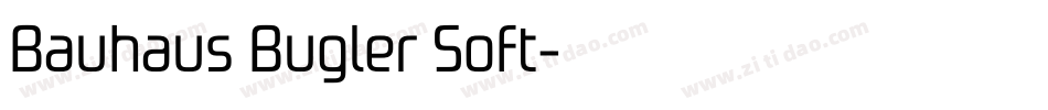 Bauhaus Bugler Soft字体转换